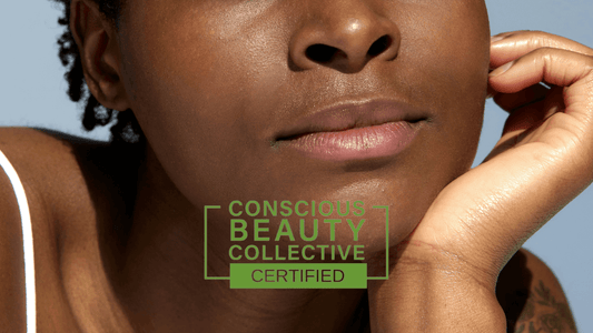 We're Conscious Beauty Collective Certified!